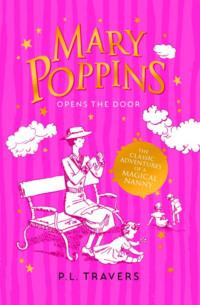 Mary Poppins Opens the Door,  аудиокнига. ISDN39783569
