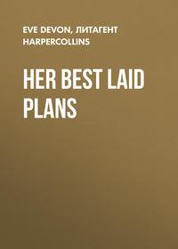 Her Best Laid Plans, Eve  Devon audiobook. ISDN39784049