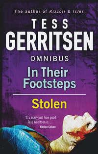 In Their Footsteps / Stolen: In Their Footsteps / Stolen, Тесс Герритсен аудиокнига. ISDN39784169
