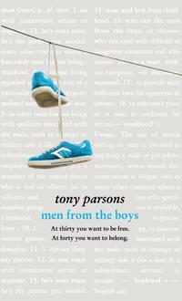 Men from the Boys, Tony  Parsons książka audio. ISDN39784385