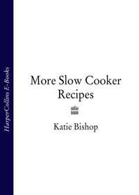 More Slow Cooker Recipes,  Hörbuch. ISDN39784417