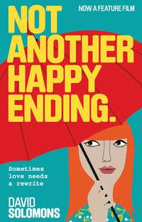 Not Another Happy Ending, David  Solomons audiobook. ISDN39784521