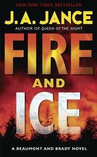 Fire and Ice - J. Jance