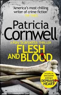 Flesh and Blood, Patricia  Cornwell audiobook. ISDN39784705