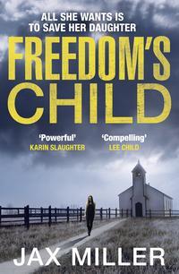 Freedom’s Child, Jax  Miller audiobook. ISDN39784833