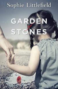 Garden of Stones - Sophie Littlefield