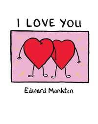 I Love You - Edward Monkton