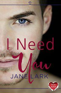 I Need You, Jane  Lark audiobook. ISDN39785129