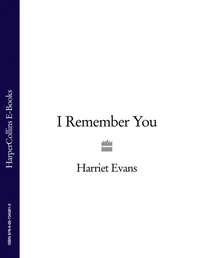 I Remember You, Harriet  Evans аудиокнига. ISDN39785137