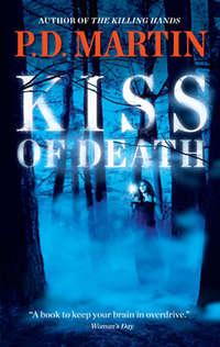 Kiss of Death, P.D.  Martin audiobook. ISDN39785385