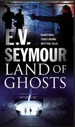 Land Of Ghosts - E.V. Seymour