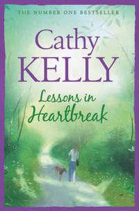 Lessons in Heartbreak, Cathy  Kelly audiobook. ISDN39785465