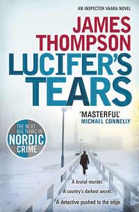 Lucifer’s Tears, James  Thompson audiobook. ISDN39785729