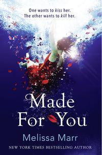Made For You, Melissa  Marr książka audio. ISDN39785737