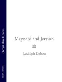 Maynard and Jennica, Rudolph  Delson audiobook. ISDN39785841