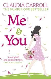 Me and You, Claudia  Carroll audiobook. ISDN39785849