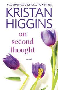 On Second Thought, Kristan Higgins audiobook. ISDN39786153