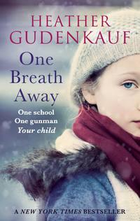 One Breath Away, Heather Gudenkauf аудиокнига. ISDN39786177