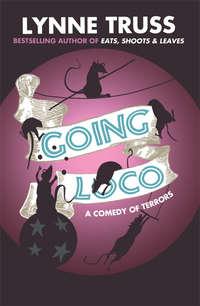 Going Loco, Lynne  Truss audiobook. ISDN39786585