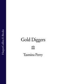 Gold Diggers - Tasmina Perry