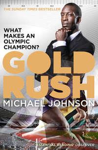 Gold Rush, Michael  Johnson audiobook. ISDN39786601