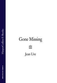 Gone Missing - Jean Ure