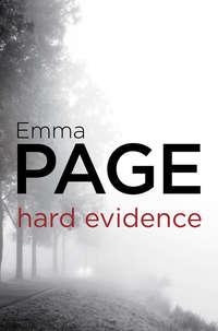 Hard Evidence, Emma  Page audiobook. ISDN39786721