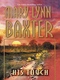 His Touch - Mary Baxter