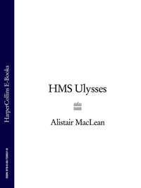 HMS Ulysses, Alistair  MacLean audiobook. ISDN39786809