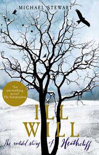 Ill Will, Michael  Stewart audiobook. ISDN39786945