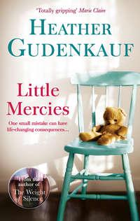 Little Mercies, Heather Gudenkauf аудиокнига. ISDN39787305