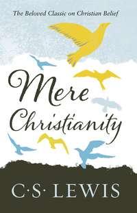 Mere Christianity, Клайва Льюиса аудиокнига. ISDN39787601