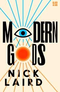 Modern Gods, Nick  Laird audiobook. ISDN39787649