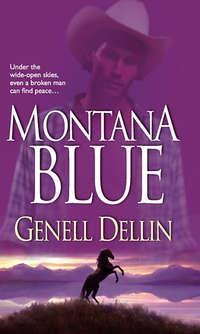 Montana Blue, Genell  Dellin аудиокнига. ISDN39787657