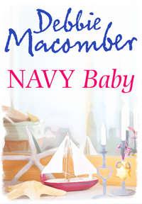 Navy Baby, Debbie  Macomber audiobook. ISDN39787761