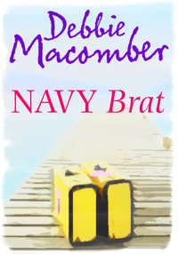 Navy Brat - Debbie Macomber