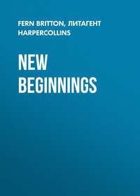 New Beginnings, Fern  Britton аудиокнига. ISDN39787849