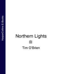 Northern Lights - Tim O’Brien