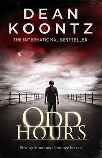 Odd Hours, Dean  Koontz audiobook. ISDN39787953