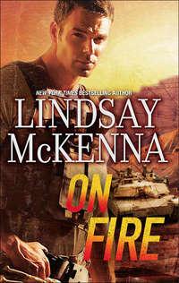 On Fire, Lindsay McKenna аудиокнига. ISDN39787985
