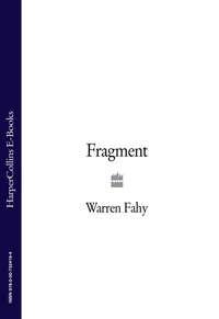 Fragment, Warren  Fahy аудиокнига. ISDN39788193