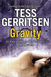 Gravity, Тесс Герритсен аудиокнига. ISDN39788297