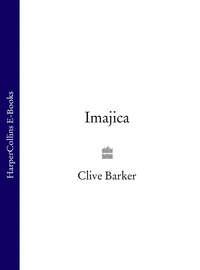 Imajica - Clive Barker