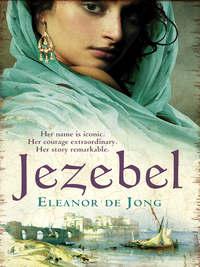 Jezebel - Eleanor Jong