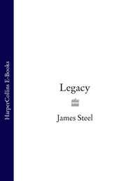 Legacy, James  Steel audiobook. ISDN39788713