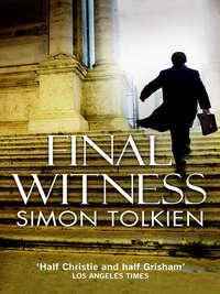Final Witness, Simon  Tolkien аудиокнига. ISDN39789241