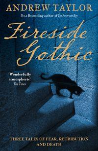 Fireside Gothic, Andrew  Taylor audiobook. ISDN39789313