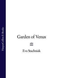 Garden of Venus, Eva  Stachniak audiobook. ISDN39789737