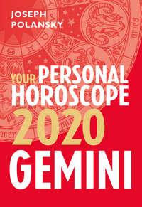 Gemini 2020: Your Personal Horoscope, Joseph  Polansky książka audio. ISDN39789817