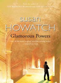 Glamorous Powers, Susan  Howatch аудиокнига. ISDN39789897